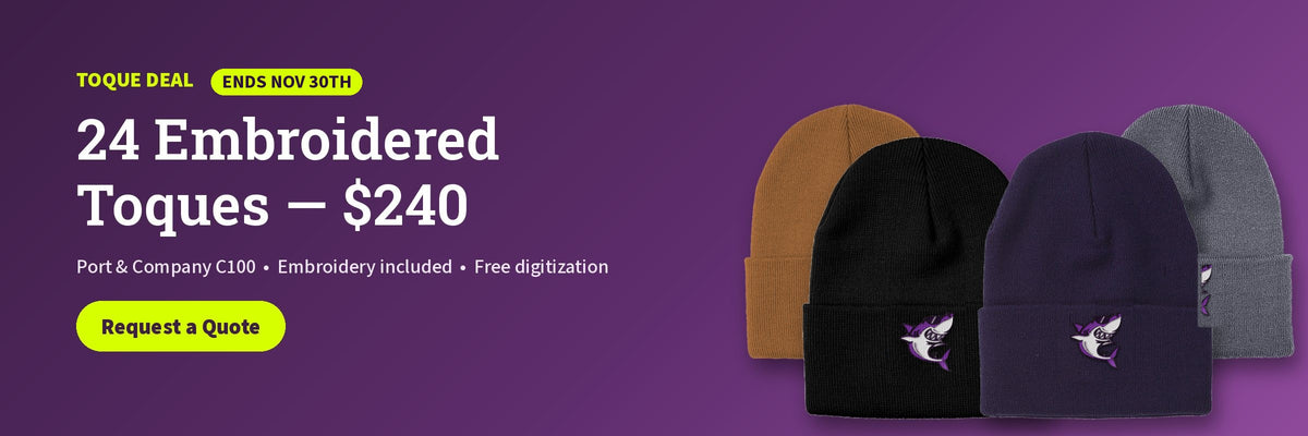 24 embroidered Port & Company C100 toques for $240. Embroidery included, free digitization. Ends Nov 30th. Request a Quote.